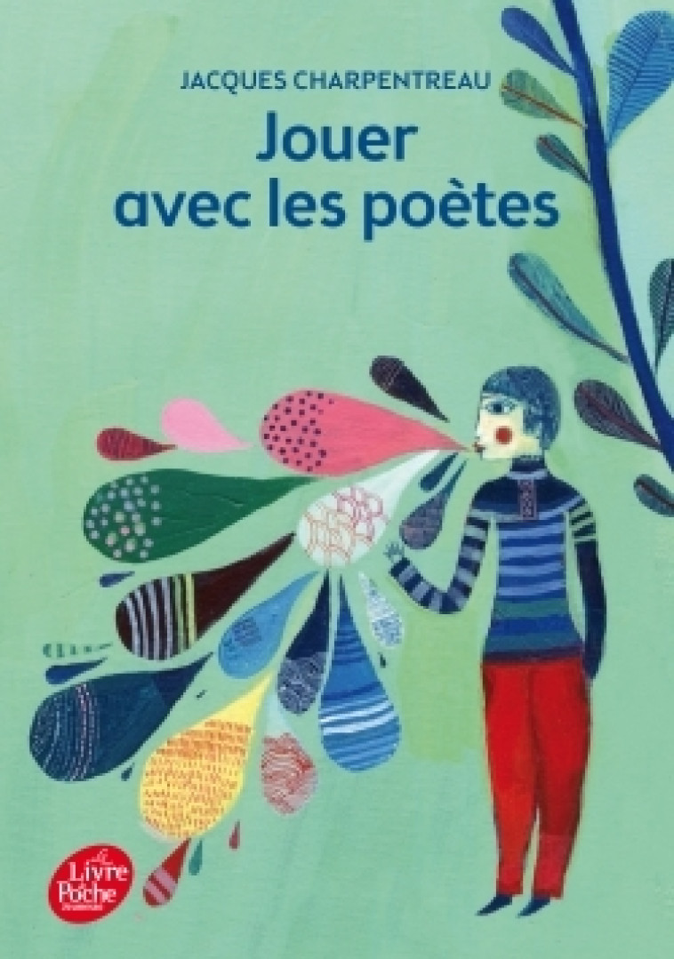 Jouer avec les poètes - Jacques Charpentreau, Jacques Charpentreau - POCHE JEUNESSE
