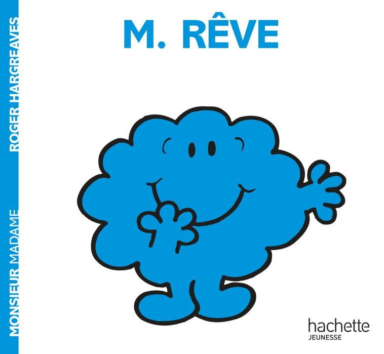 Monsieur Rêve - Roger Hargreaves - HACHETTE JEUN.