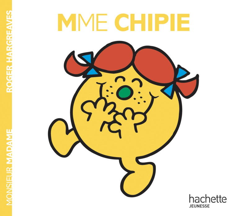 Madame Chipie - Roger Hargreaves - HACHETTE JEUN.