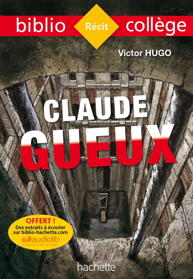 Bibliocollège - Claude Gueux, Victor Hugo - Victor Hugo, Victor Hugo - HACHETTE EDUC
