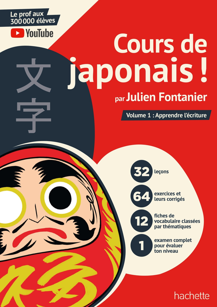 Cours de japonais ! par Julien Fontanier - Julien Fontanier, Julien Fontanier - HACHETTE PRAT