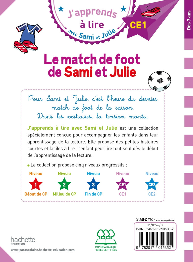Sami et Julie CE1 Le match de foot de Sami et Julie - Thérèse Bonté, Sandra Lebrun, Loïc Audrain - HACHETTE EDUC