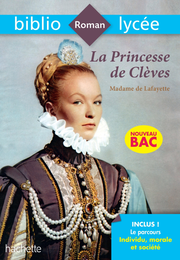 BiblioLycée - La Princesse de Clèves, Madame de la Fayette - Véronique Brémond, Véronique Brémond Bortoli - HACHETTE EDUC