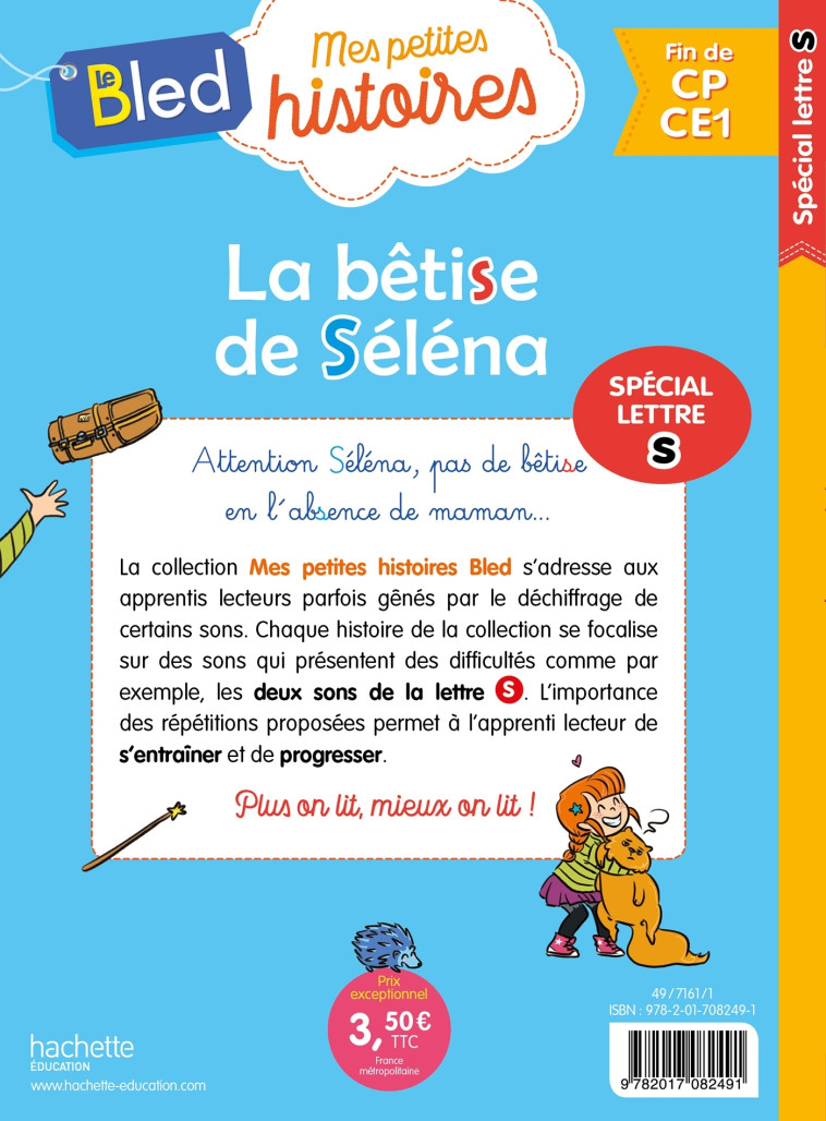 La bêtise de Selena (spécial lettre s) - Dominique Costes, Céline Théraulaz, Damien Dufreney - HACHETTE EDUC
