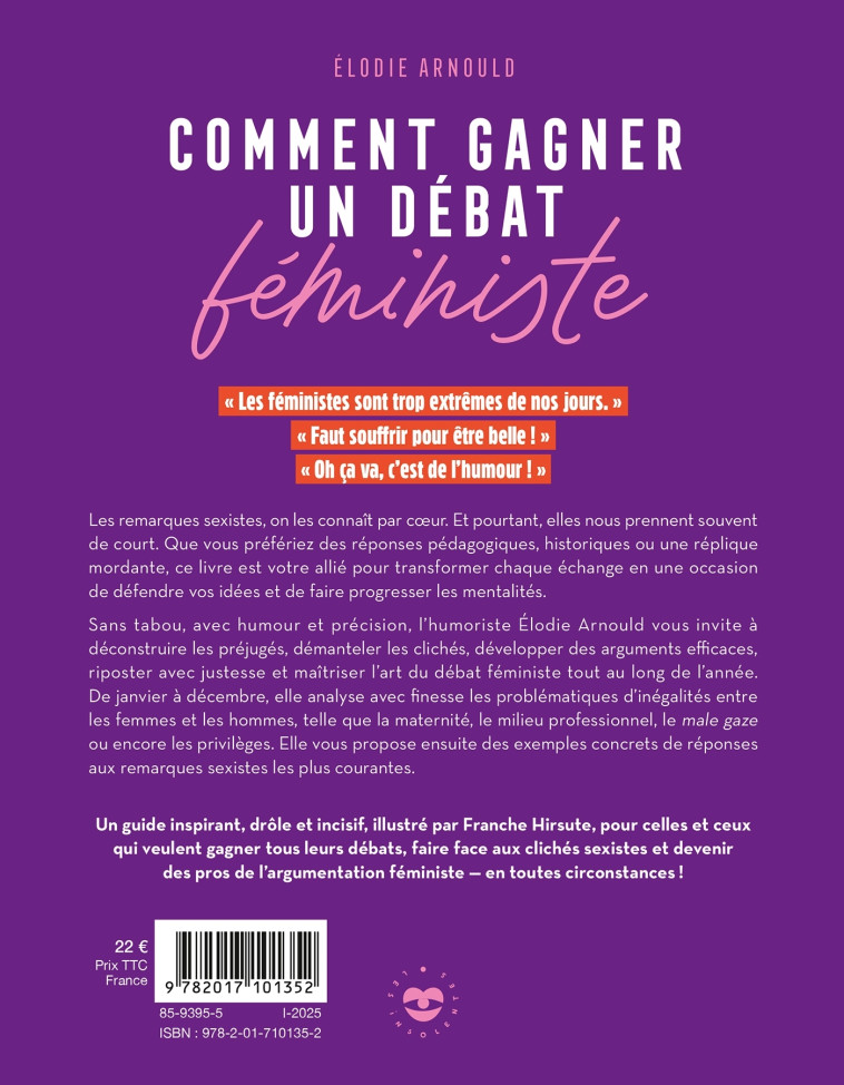 Comment gagner un débat féministe - Elodie Arnould, Elodie Arnould - LES INSOLENTES
