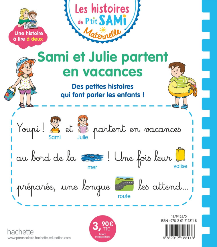 Les histoires de P'tit Sami Maternelle (3-5 ans) : Sami et Julie partent en vacances - Céline Théraulaz, Nine Cléry - HACHETTE EDUC