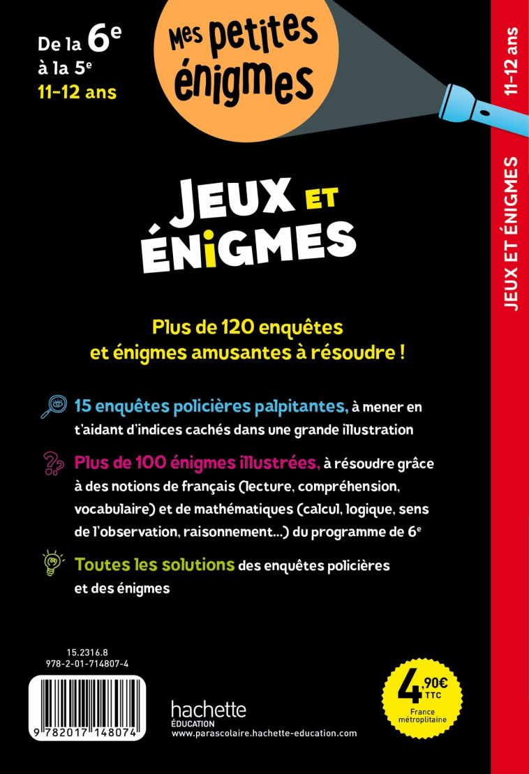 Jeux et énigmes - De la 6e à la 5e - Cahier de vacances 2025 - Michèle Lecreux, Eric Berger, Clémence Roux de Luze, Célia Gallais, Pascal Guichard, Michèle Lecreux, Eric Berger, Clémence Roux de Luze, Célia Gallais, Pascal Guichard - HACHETTE EDUC