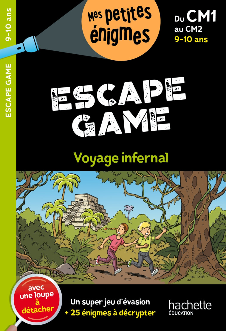 Escape game - Du CM1 au CM2 - Cahier de vacances 2025 - Charlotte Leroy-Jouenne, Charlotte Leroy-Jouenne - HACHETTE EDUC