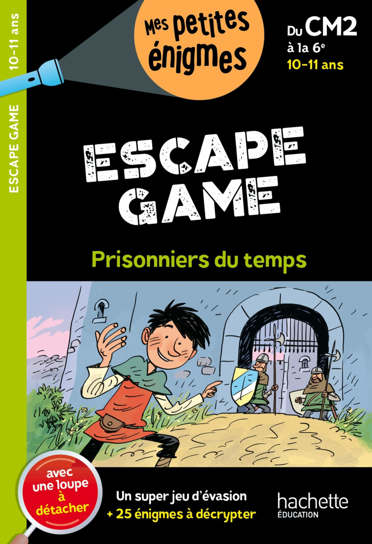 Escape game - Du CM2 à la 6e - Cahier de vacances 2025 - Charlotte Leroy-Jouenne, Charlotte Leroy-Jouenne - HACHETTE EDUC