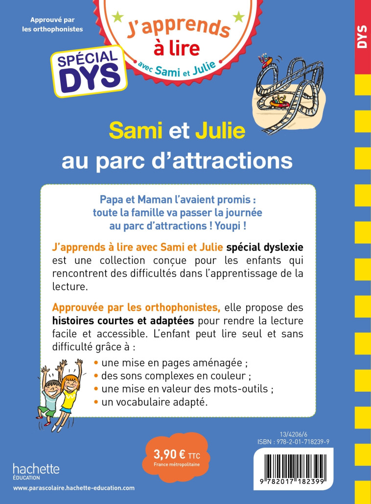 Sami et Julie- Spécial DYS (dyslexie) Sami et Julie au parc d'attractions - Emmanuelle Massonaud, Thérèse Bonté, Valérie Viron - HACHETTE EDUC