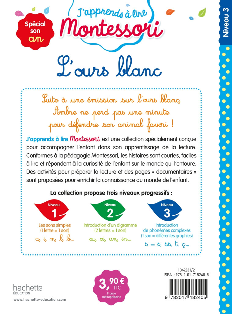 L'ours blanc, niveau 3 - J'apprends à lire Montessori - Gwenaëlle Doumont, Charlotte Jouenne, Charlotte Leroy-Jouenne - HACHETTE EDUC