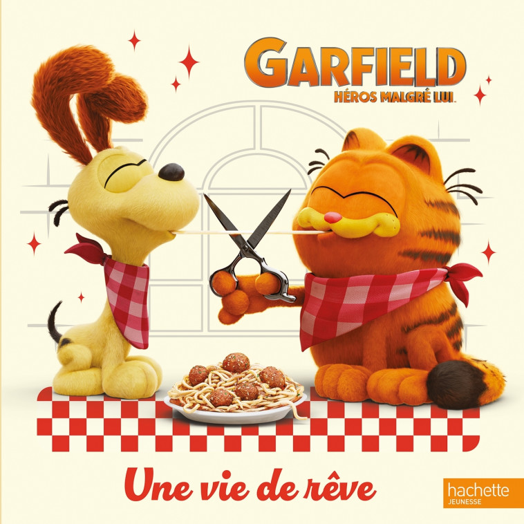 Garfield (film) - Une vie de rêve - Paramount Paramount - HACHETTE JEUN.