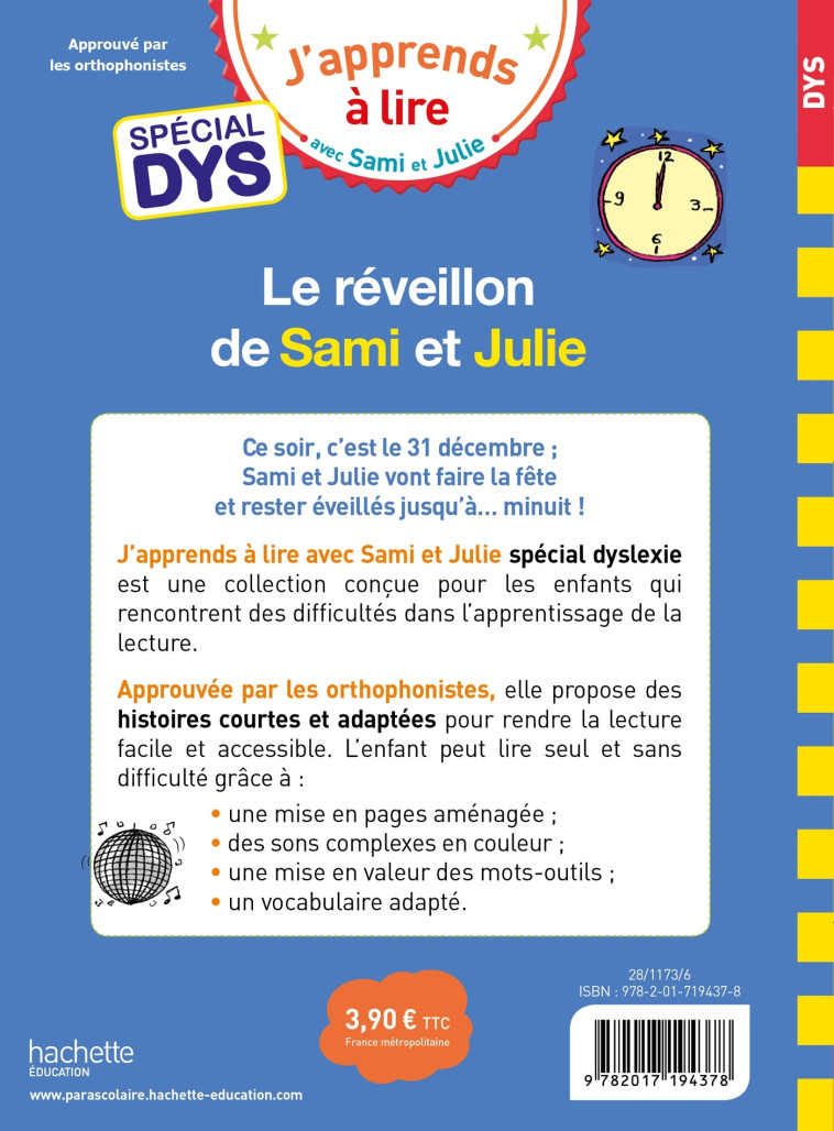 Sami et Julie- Spécial DYS (dyslexie) Le réveillon de Sami et Julie - Emmanuelle Massonaud, Thérèse Bonté, Valérie Viron - HACHETTE EDUC