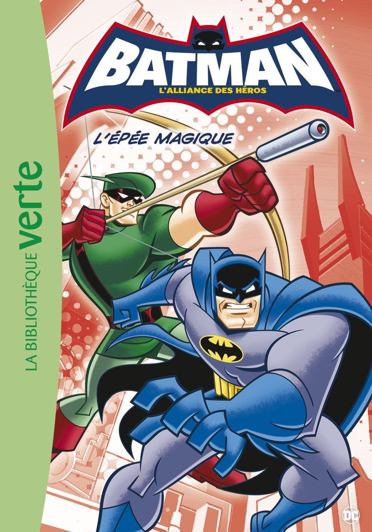 Batman 02 - L'épée magique -   - HACHETTE JEUN.