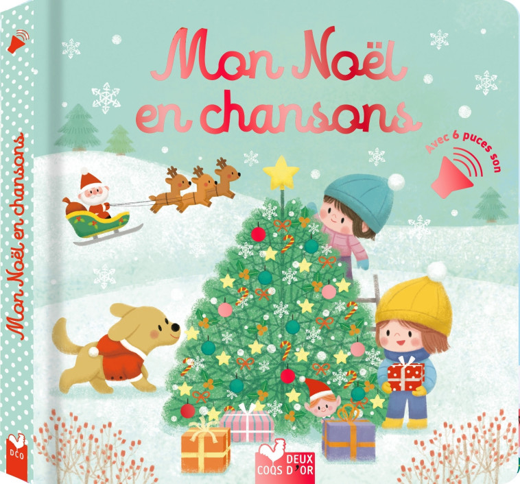 Mon Noël en chansons - livre sonore - Sejung Kim, Kim Sejung, Kim Sejung - DEUX COQS D OR