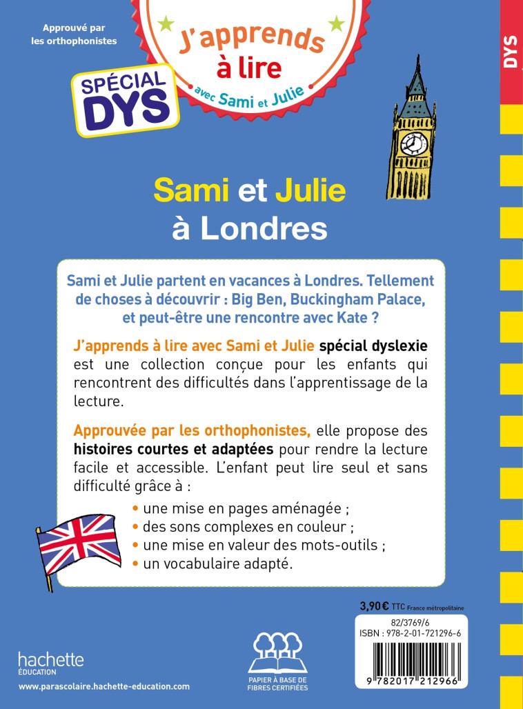 Sami et Julie - Spécial DYS (dyslexie) Sami et Julie à Londres - Emmanuelle Massonaud, Thérèse Bonté, Valérie Viron - HACHETTE EDUC