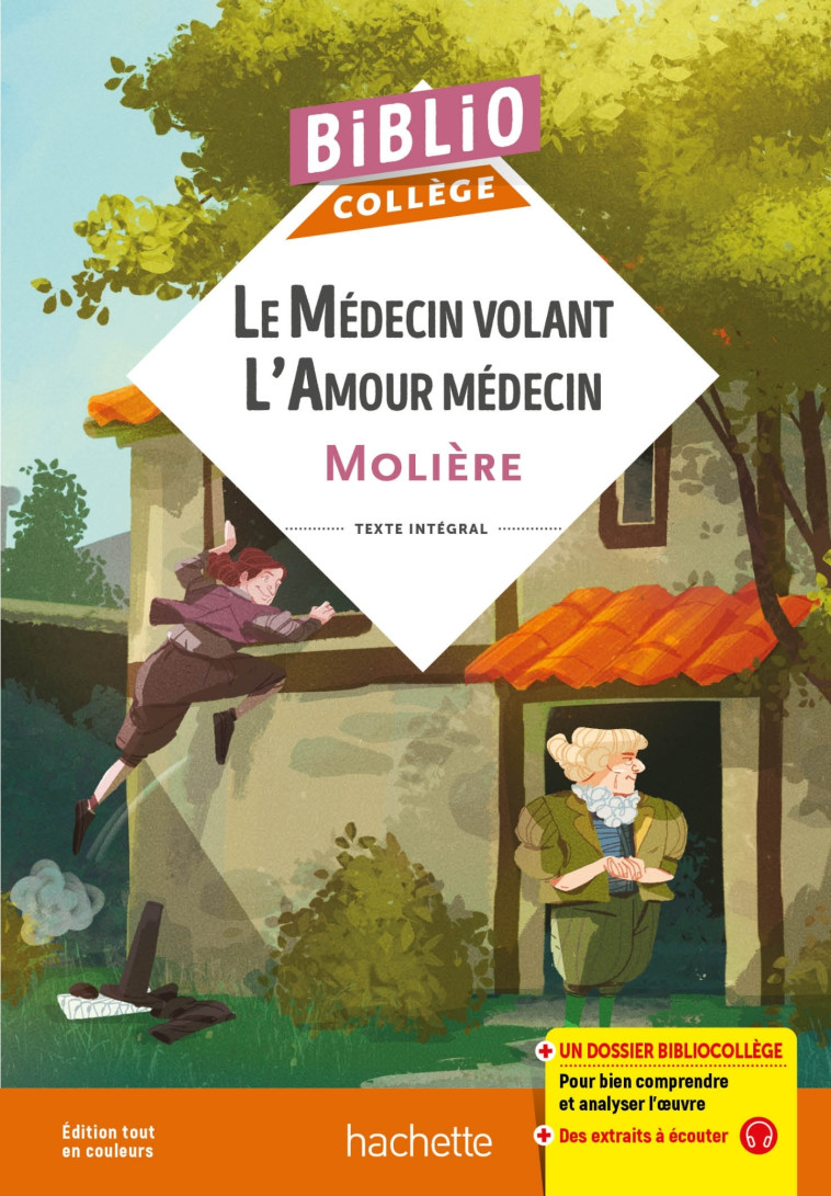 Bibliocollège - Le médecin volant - L'amour médecin, Molière - Molière Molière, Isabelle Lisle,  MOLIERE, Jean-Baptiste Molière (Poquelin dit) - HACHETTE EDUC