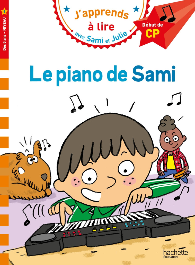 Sami et Julie CP niveau 1 Le piano de Sami - Thérèse Bonté, Barbara Jung, Thérèse Bonté, Barbara Jung - HACHETTE EDUC
