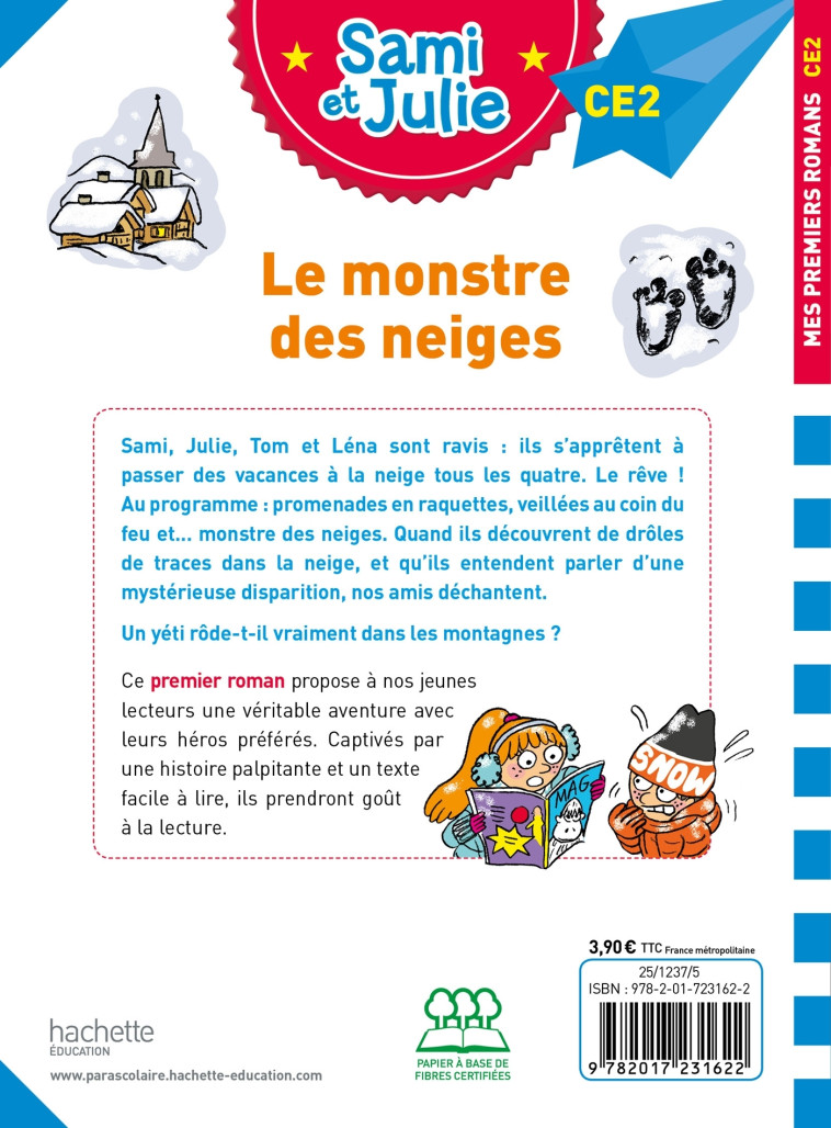 Sami et Julie Roman CE2 Le monstre des neiges - Thérèse Bonté, Emmanuelle Massonaud - HACHETTE EDUC