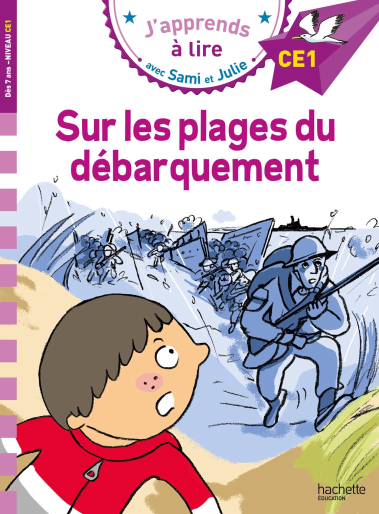 Sami et Julie CE1 Sur les plages du débarquement - Thérèse Bonté, Marion Fallot - HACHETTE EDUC