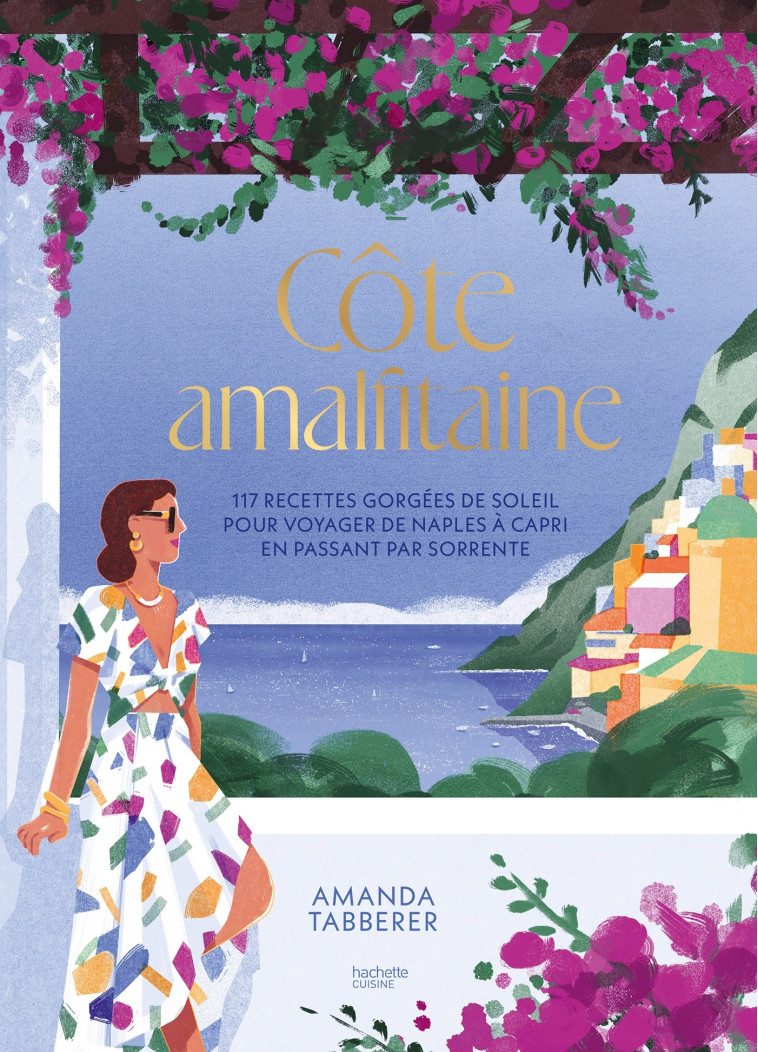 Côte Amalfitaine - Amanda Tebberer, Amanda Tabberer - HACHETTE PRAT