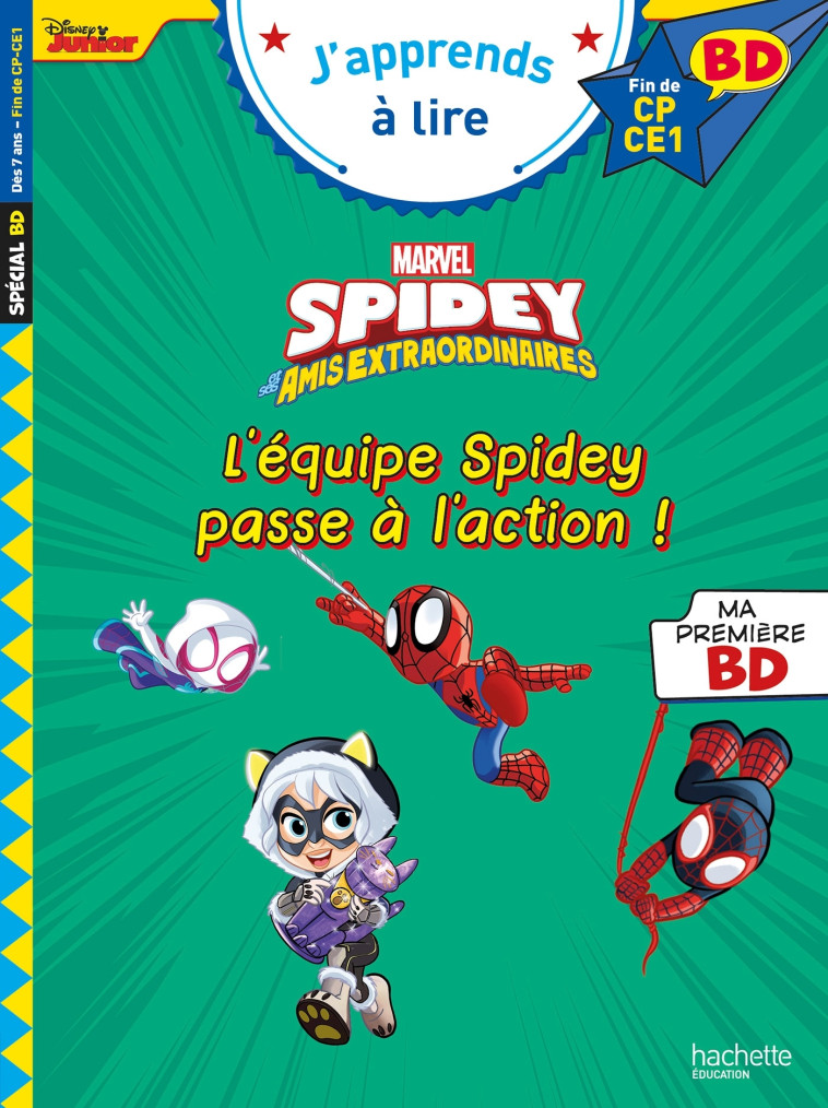 Disney BD Fin de CP-CE1 - Spidey et ses amis extraordinaires - L'équipe Spidey passe à l'action ! - Isabelle Albertin - HACHETTE EDUC