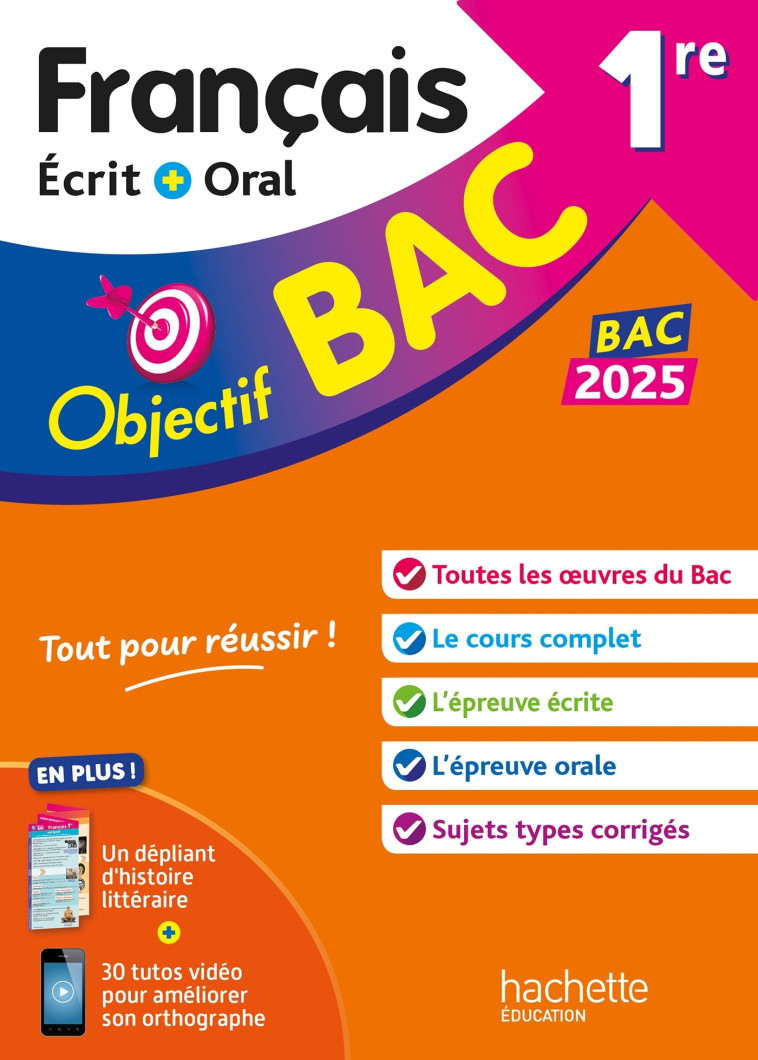 Objectif BAC 2025 1re Français écrit et oral - Amélie Pinçon, A Sourisse - HACHETTE EDUC