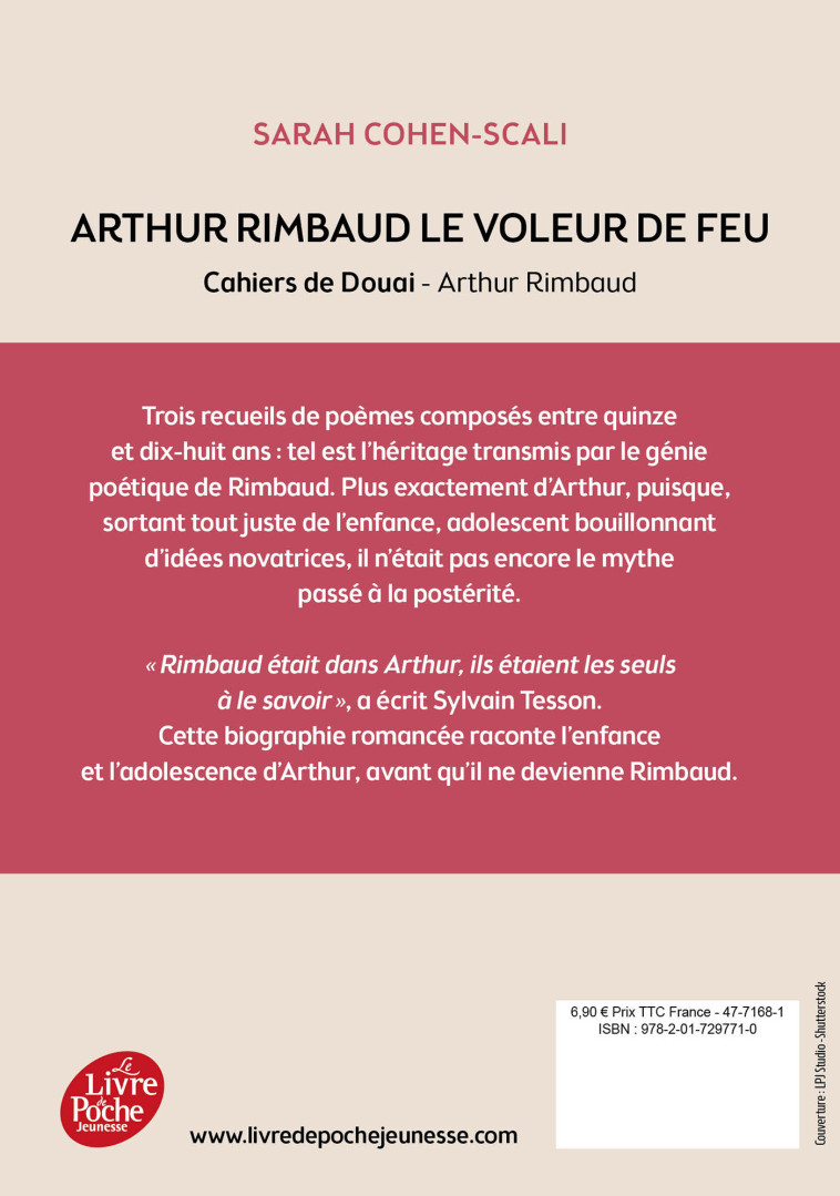 Arthur Rimbaud Le voleur de feu / Cahiers de Douai - Arthur Rimbaud, Sarah Cohen-Scali, Arthur Rimbaud, Sarah Cohen-Scali - POCHE JEUNESSE