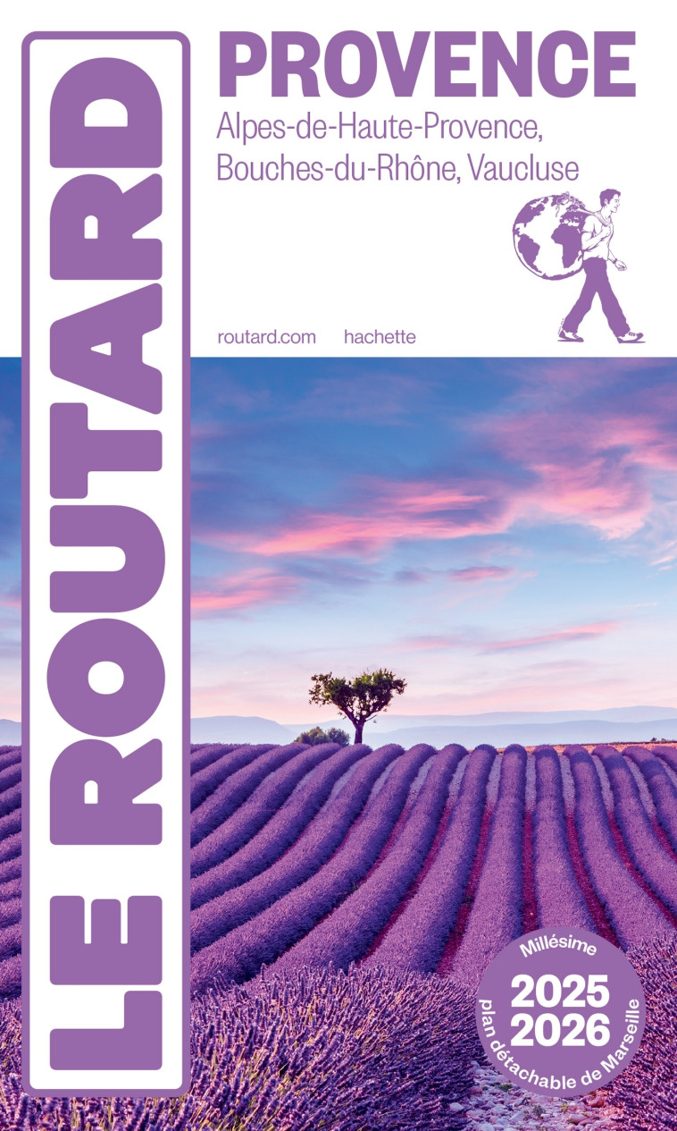 Guide du Routard Provence 2025/26 -  ,   - HACHETTE TOURI