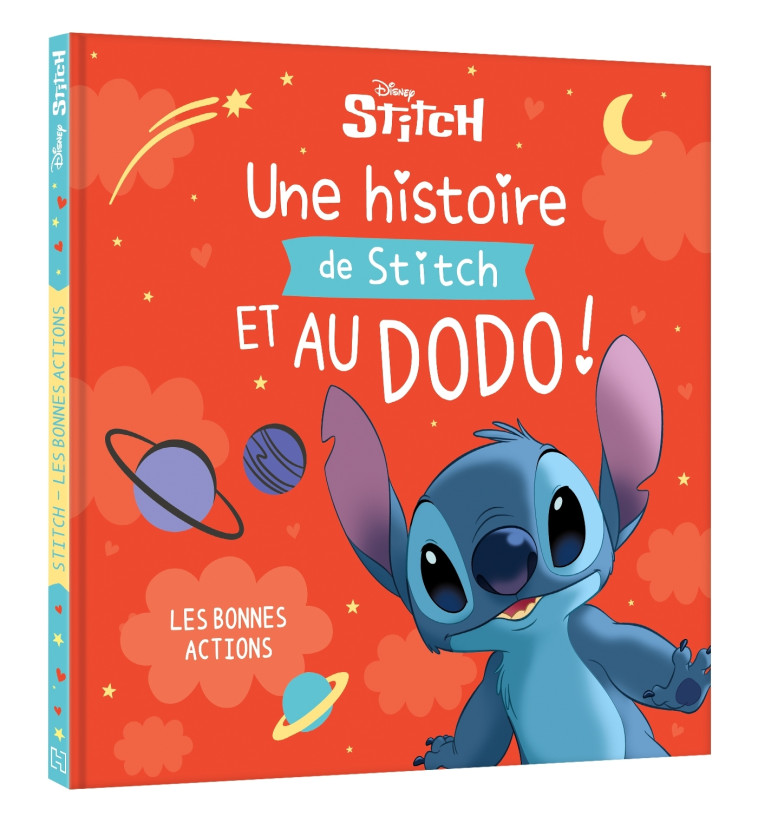 DISNEY - Une histoire de Stitch et au dodo ! - Les bonnes actions - XXX - DISNEY HACHETTE