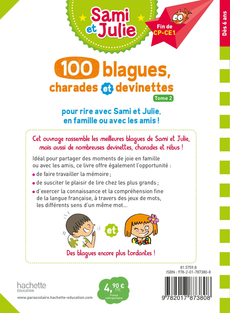 Sami et Julie 100 blagues, charades et devinettes Tome 2 - Thérèse Bonté, Sandra Lebrun - HACHETTE EDUC