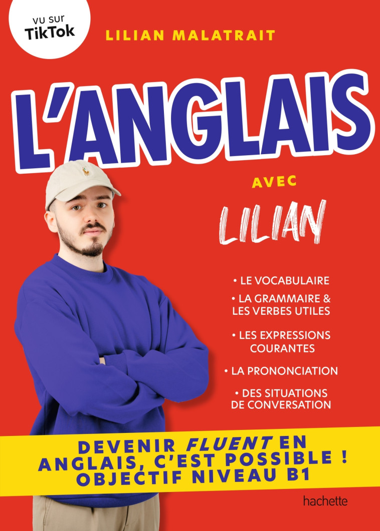 L'anglais avec Lilian - Lilian Malatrait, Lilian Malatrait - HACHETTE PRAT