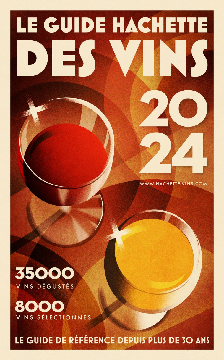 Le Guide Hachette des Vins 2024 - XXX - HACHETTE PRAT