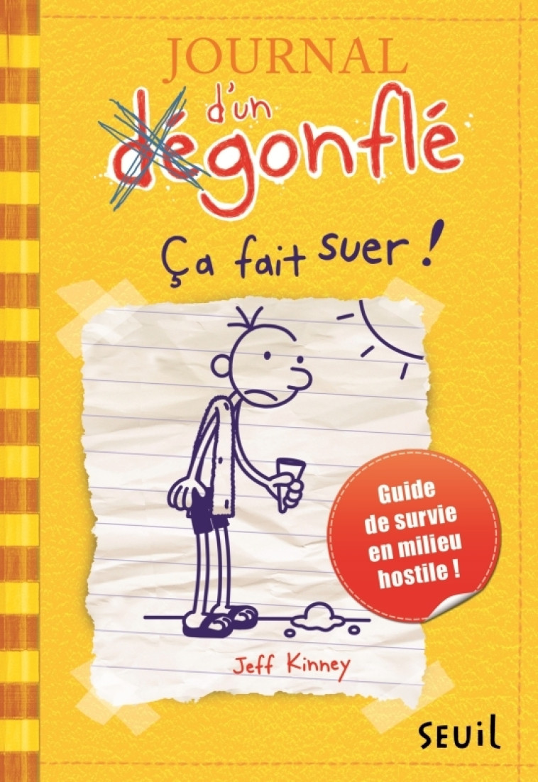 Journal d'un dégonflé - Tome 4 - Ça fait suer ! - Jeff Kinney, Jeff Kinney - SEUIL JEUNESSE