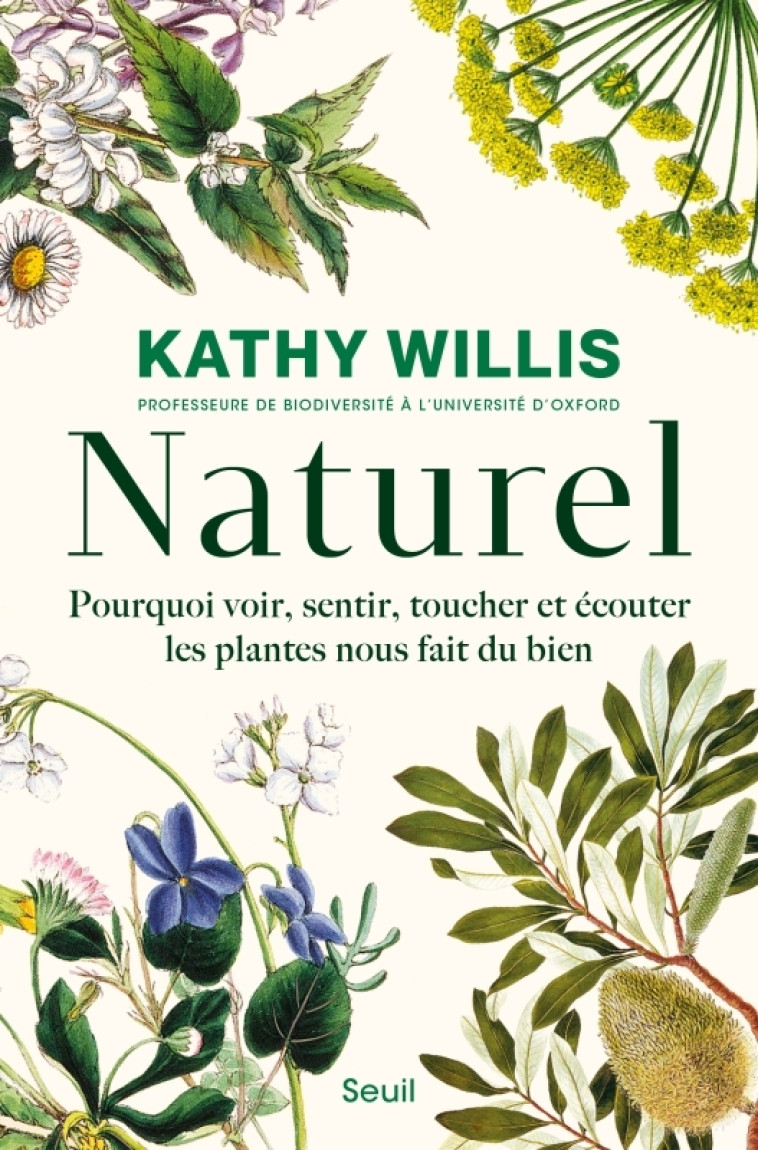 Naturel - Professeure Kathy Willis, Kathy Willis, Kathy Willis - SEUIL