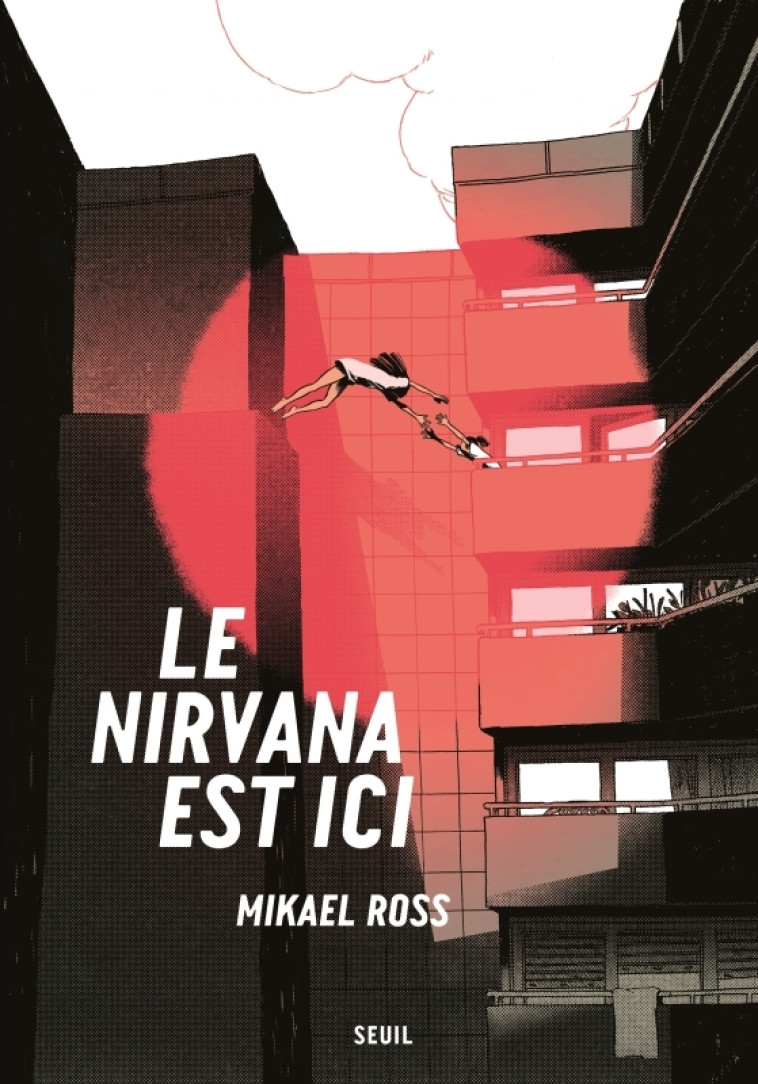 Le Nirvana est ici - Mikaël Ross, Mikaël Ross - SEUIL