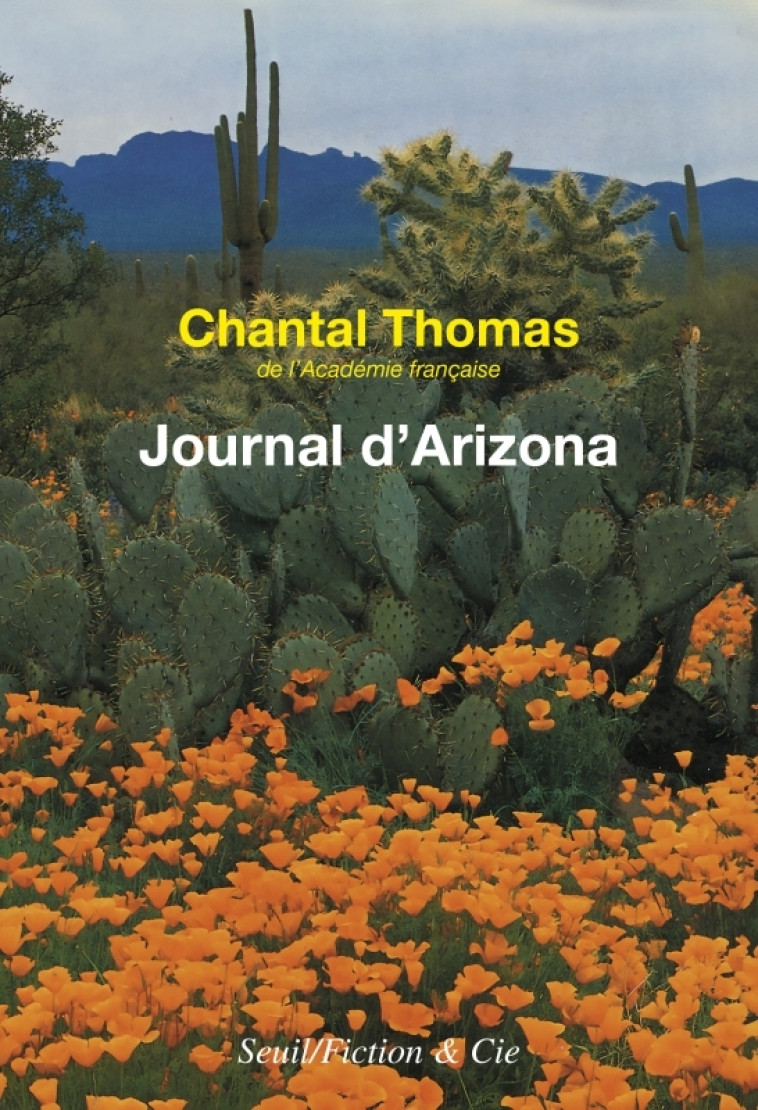 Journal d'Arizona et du Mexique - Chantal Thomas, Chantal Thomas - SEUIL