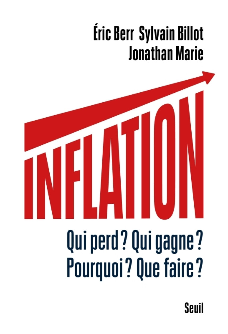 Inflation - Eric Berr, Sylvain Billot, Jonathan Marie, Eric Berr, Sylvain Billot, Jonathan Marie - SEUIL