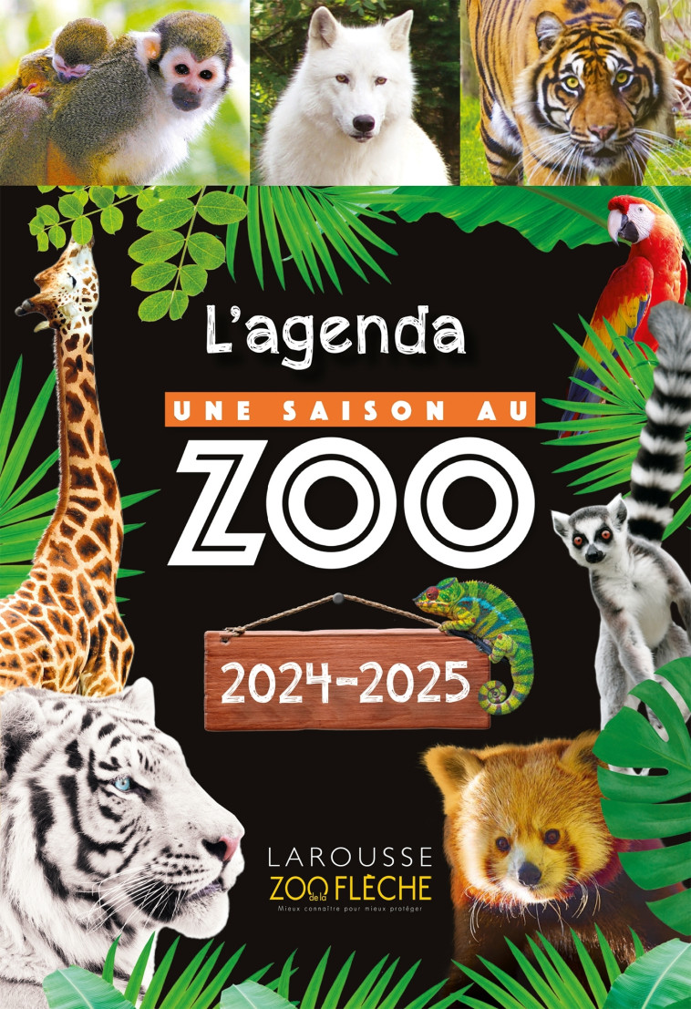 Agenda scolaire Une saison au zoo 2024-2025 -  Collectif - LAROUSSE