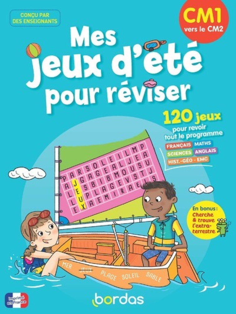 Mes jeux d'été pour réviser - CM1 vers le CM2 - Cécile Laugier, Aurore Meyer, Anne Schumacher, Lisa Auline, Joëlle Passeron, Marie Voyelle, Frédérique Vayssières, Cécile Laugier, Aurore Meyer, Anne Schumacher, Lisa Auline, Joëlle Passeron, Marie Voyelle, 