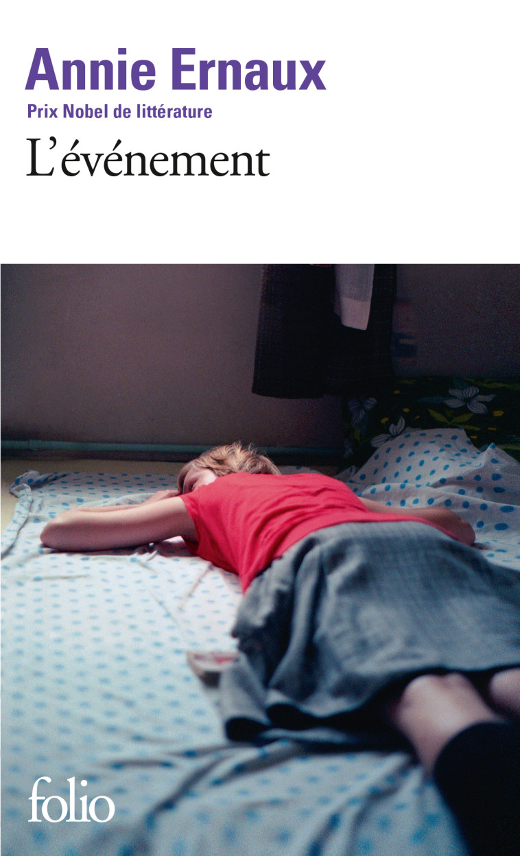 L'événement - Annie Ernaux, Annie Ernaux - FOLIO