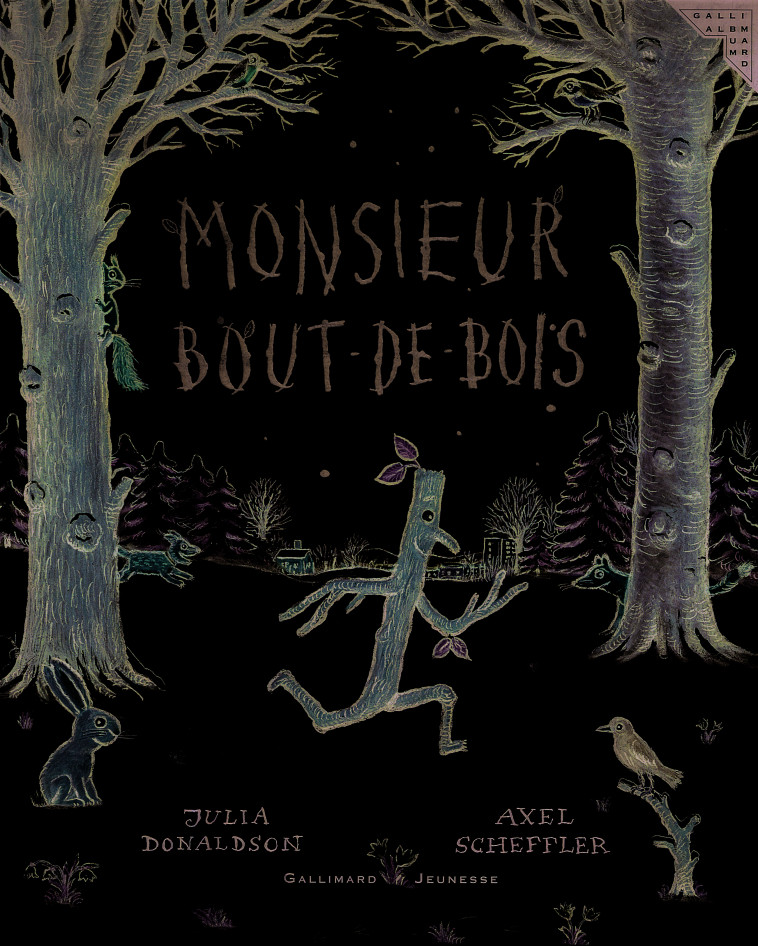 Monsieur Bout-de-Bois - Axel Scheffler, Julia Donaldson, Anne Krief, Axel Scheffler, Julia Donaldson, Axel Scheffler, Anne Krief - GALLIMARD JEUNE