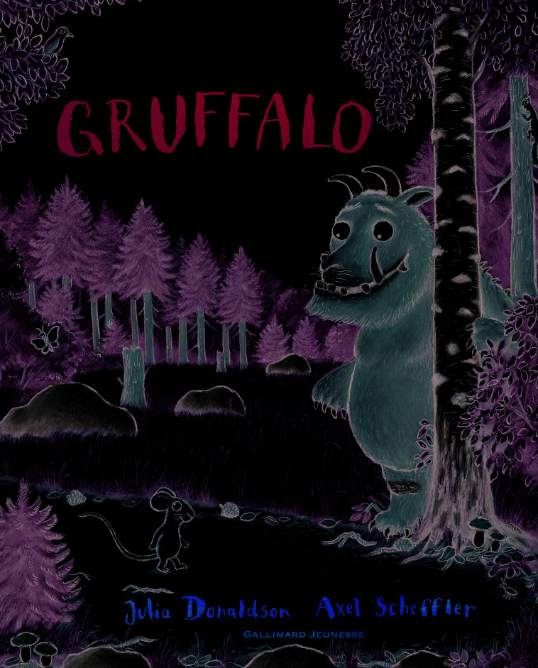 Gruffalo - Julia Donaldson, Axel Scheffler, Jean-François Ménard, Julia Donaldson, Axel Scheffler, Jean-François Ménard - GALLIMARD JEUNE