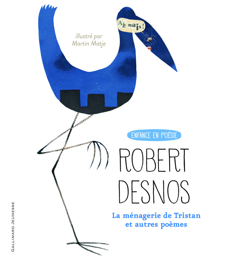 La ménagerie de Tristan - Robert DESNOS, Martin Matje, Robert DESNOS, Martin Matje - GALLIMARD JEUNE