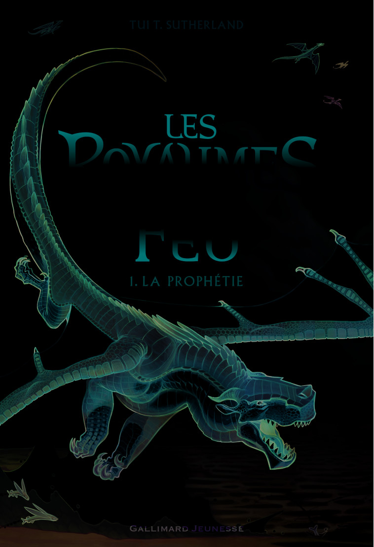 Les Royaumes de Feu, 1 - Tui T. Sutherland, Vanessa Rubio-Barreau, Tui T. Sutherland, Vanessa Rubio-Barreau - GALLIMARD JEUNE