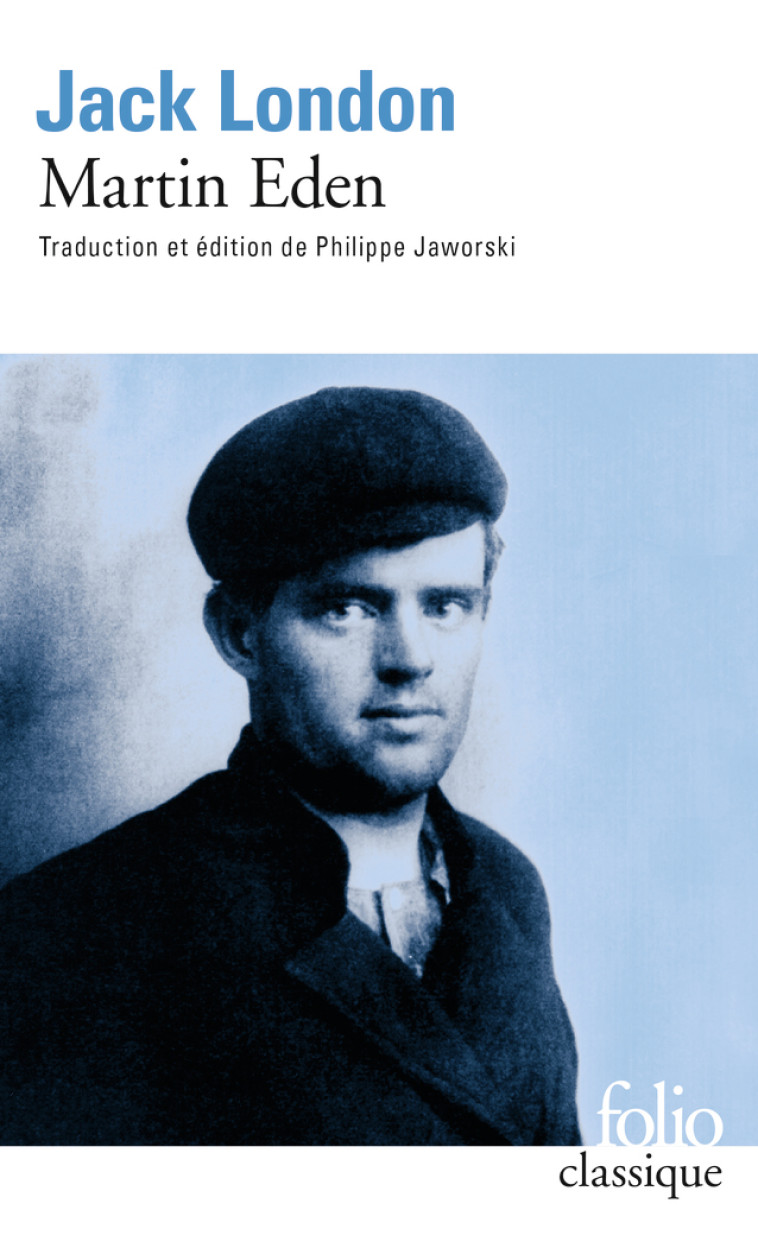 Martin Eden - Jack London, Philippe Jaworski, Jack London, Philippe Jaworski - FOLIO