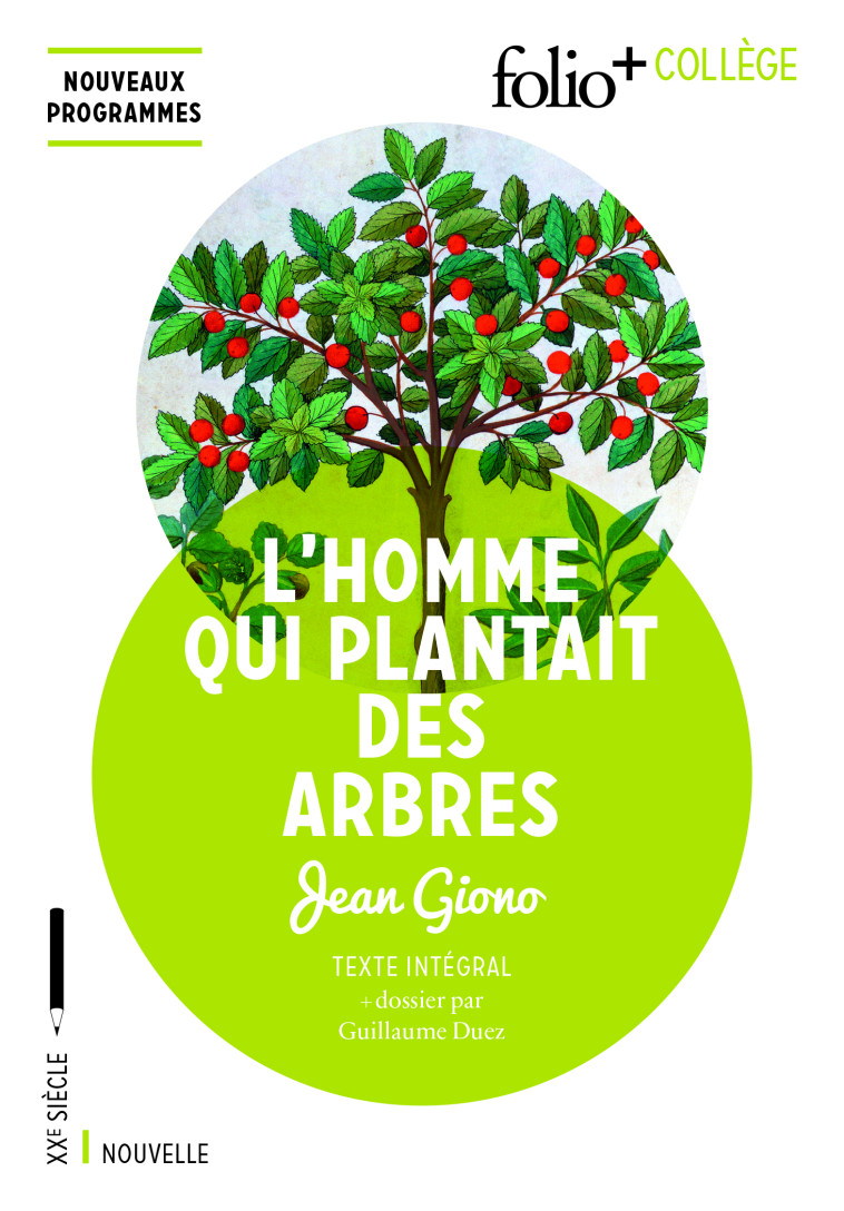 L'homme qui plantait des arbres - Jean Giono, Jean Giono - FOLIO
