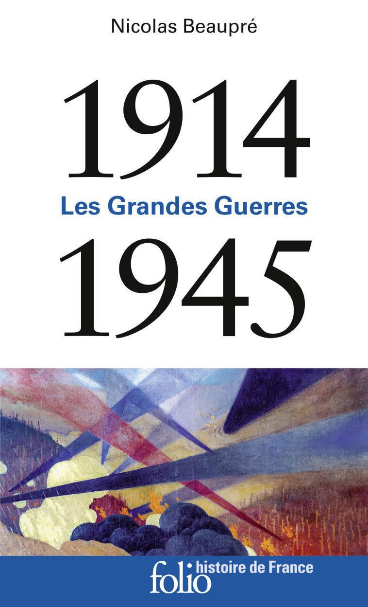 1914-1945 - Nicolas Beaupré, Henry Rousso, Nicolas Beaupré, Henry Rousso - FOLIO