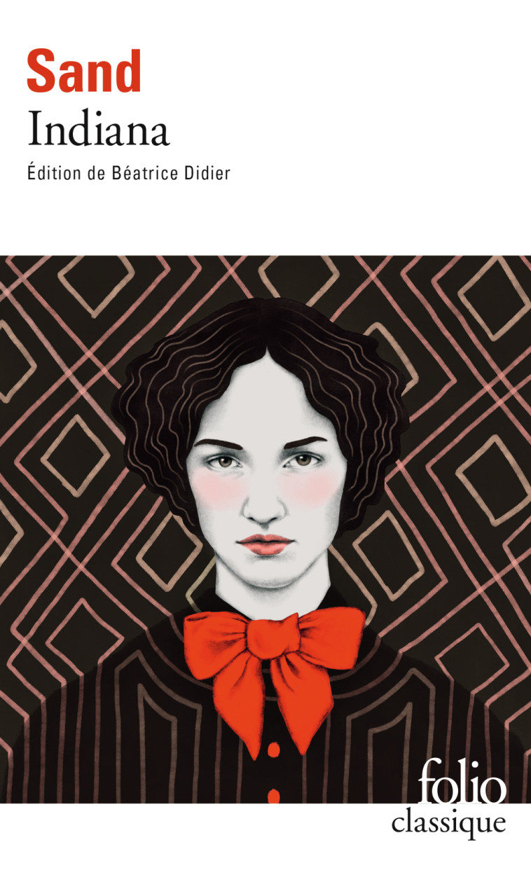 Indiana - George Sand, Béatrice Didier, George Sand, Béatrice Didier - FOLIO