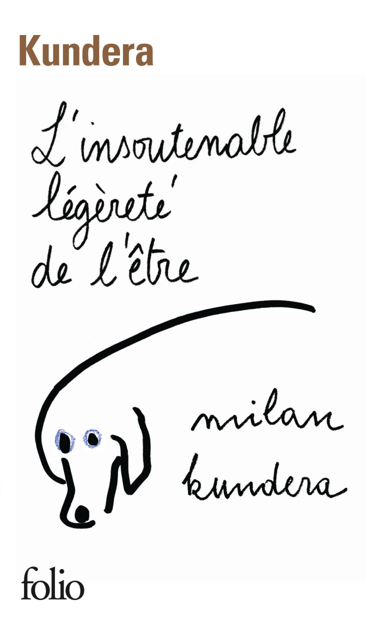 L'insoutenable légèreté de l'être - Milan Kundera, François Kérel, Milan Kundera, François Kérel - FOLIO